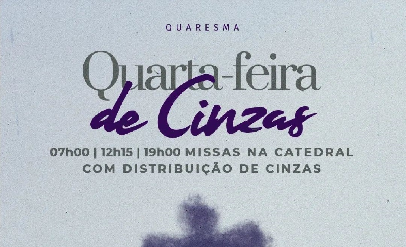 Confira os horários das Missas na Catedral distribuição de cinzas CGN