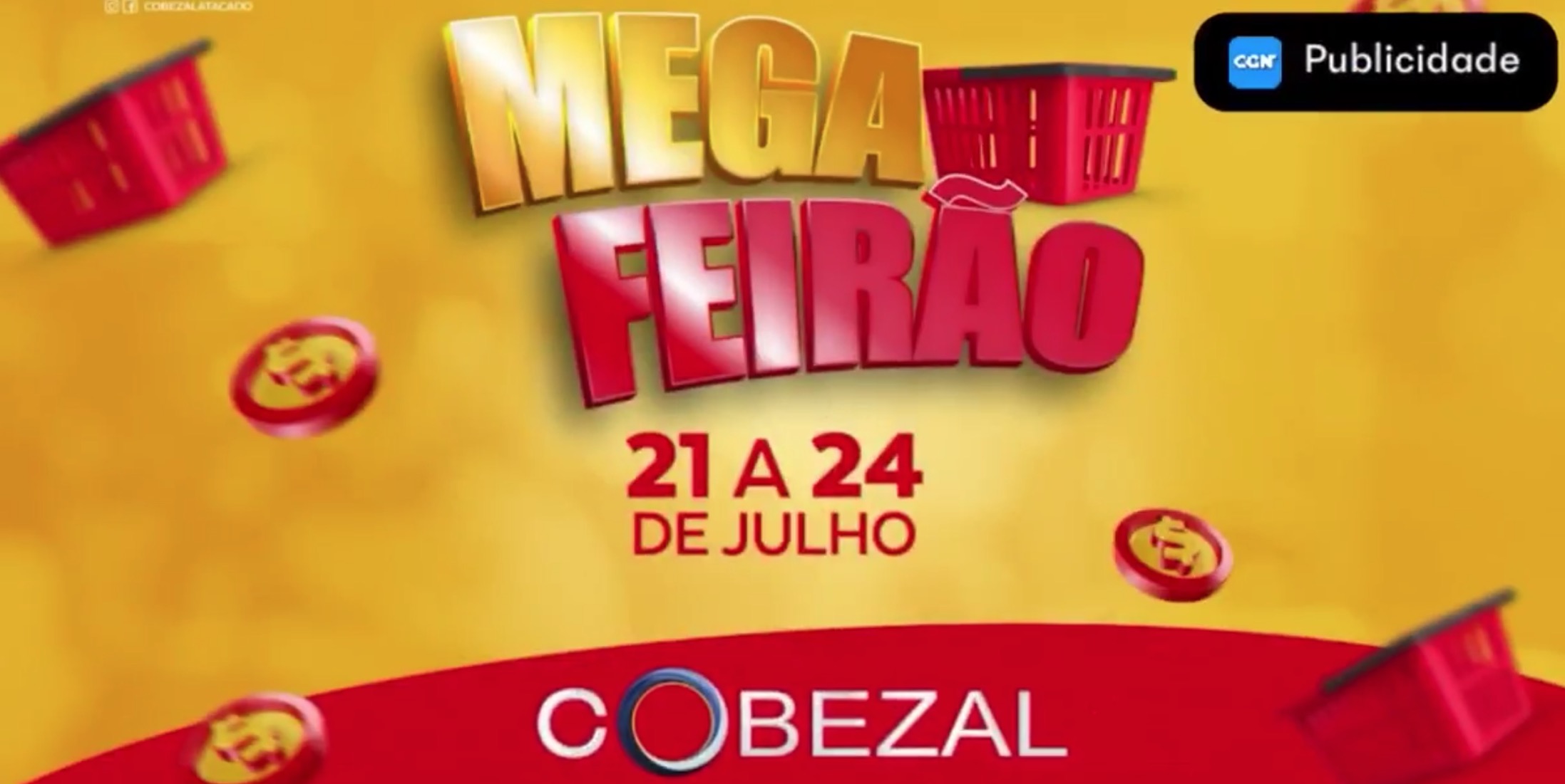 Imagem referente a Mega feirão Cobezal, quinta, sexta e sábado. São mais de 100 itens em promoção. Aproveite!