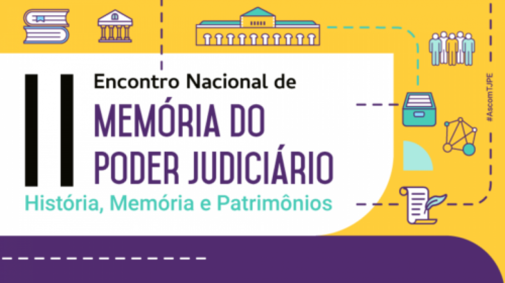JFPR participará do II Encontro Nacional de Memória do Poder Judiciário