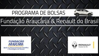Fundação Araucária e Renault vão investir R$ 700 mil em novas bolsas de pesquisa