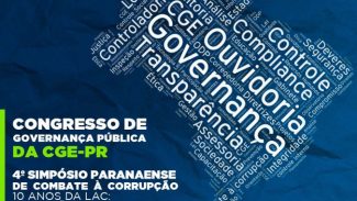 Congresso da CGE reunirá especialistas em combate à corrupção e governança pública
