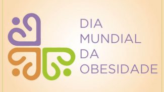 Dia Mundial da Obesidade chama atenção para importância das realidades sociais