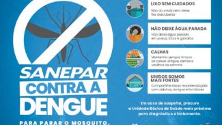 Sanepar realiza mutirão contra a dengue em 30 cidades neste sábado