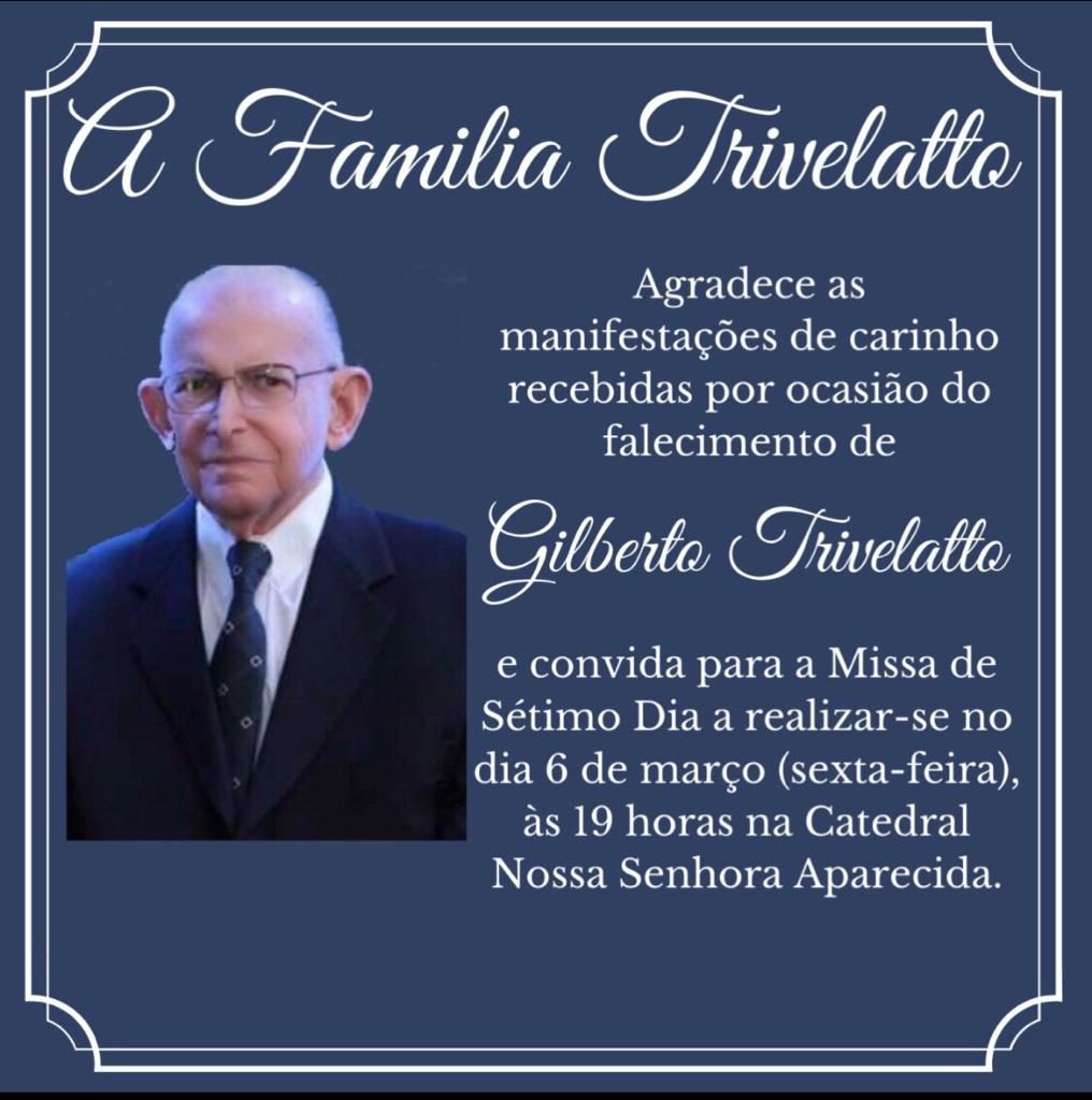 Missa de sétimo dia de Gilberto Trivelatto será nesta sexta-feira