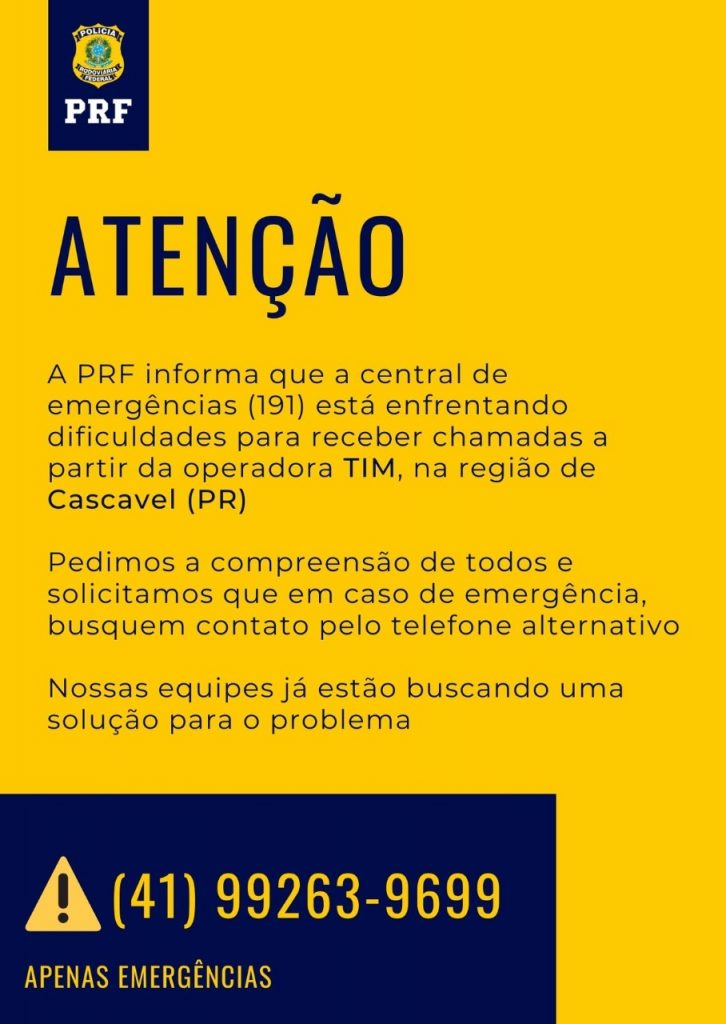 PRF informa que a central de emergência 191 está com problemas para receber chamadas da TIM, em Cascavel