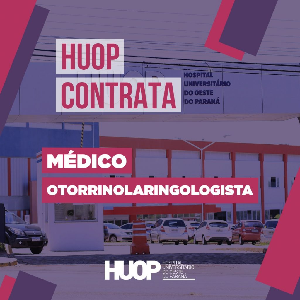 Huop contrata otorrinolaringologista
