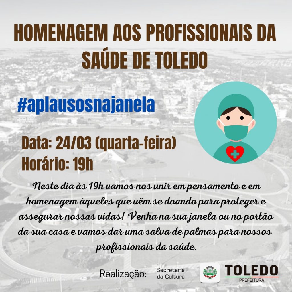 Toledo promove ação em homenagem às vítimas do Covid-19 e profissionais da saúde Toledo promove ação em homenagem às vítimas do Covid-19 e profissionais da saúde