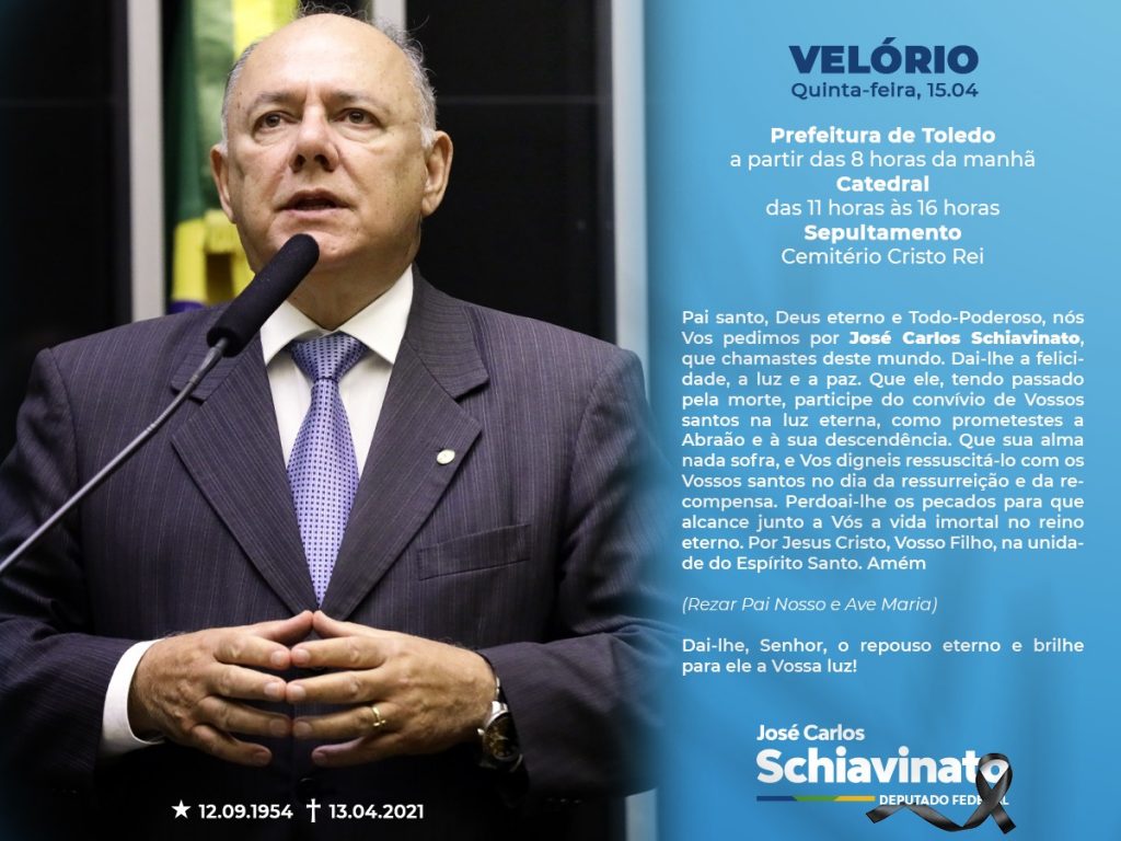 Velório do deputado federal José Carlos Schiavinato será realizado amanhã (15), em Toledo
