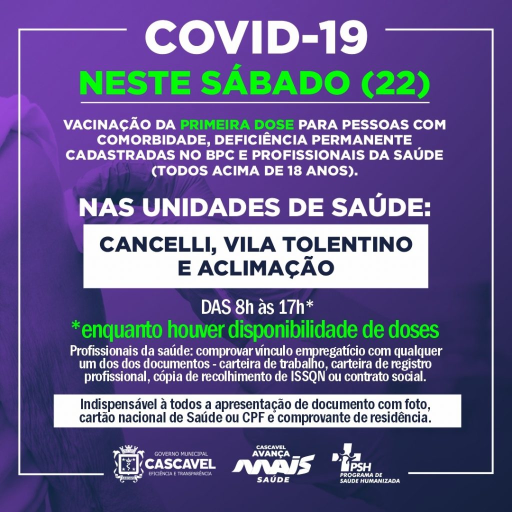 Covid-19: Três unidades abrem neste sábado (22) para vacinar