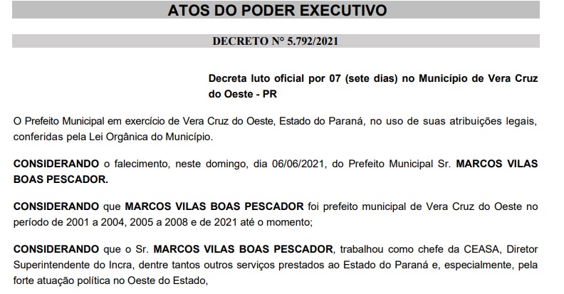 Vera Cruz do Oeste decreta luto de 7 dias por falecimento do prefeito Marcos Vilas Boas Pescador Vera Cruz do Oeste decreta luto de 7 dias por falecimento do prefeito Marcos Vilas Boas Pescador
