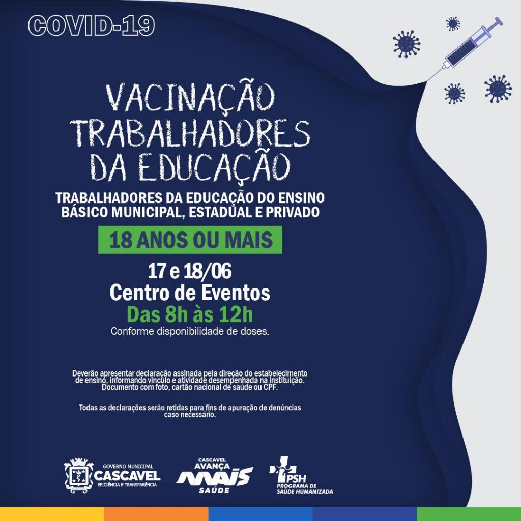 Vacina é ampliada para trabalhadores do Ensino Básico com 18 anos ou mais de Cascavel