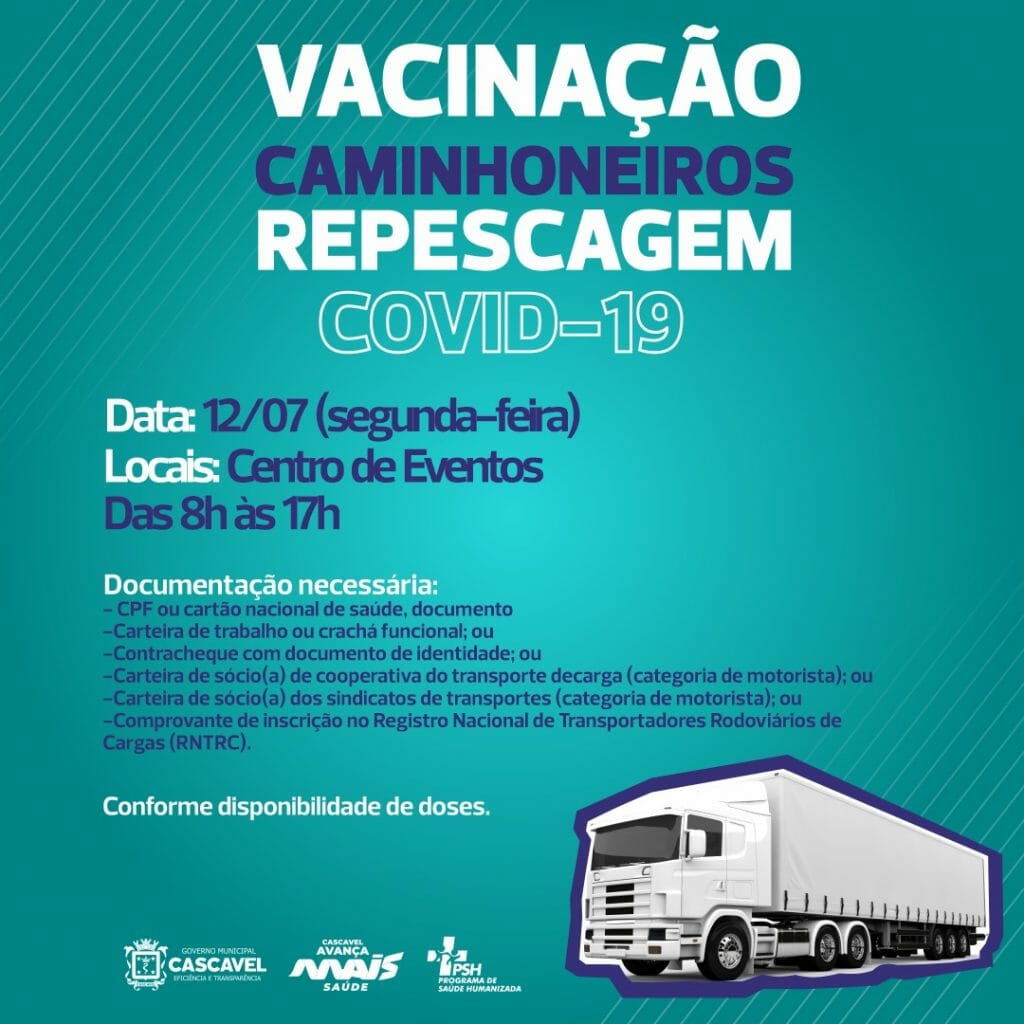 Segunda-feira (12) terá ‘repescagem’ para caminhoneiros que ainda não se vacinaram contra a Covid-19