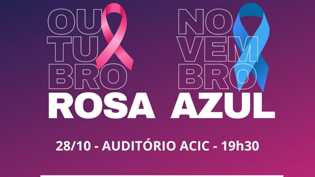 Palestra ‘Outubro Rosa e Novembro Azul – Prevenção Salva, previna-se!’ será realizada na ACIC nesta quinta-feira