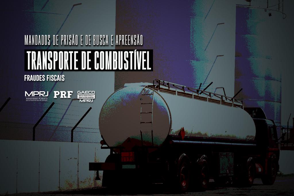 MPRJ e PRF realizam operação contra integrantes de organização criminosa que praticava fraudes fiscais e corrupção no transporte de combustível