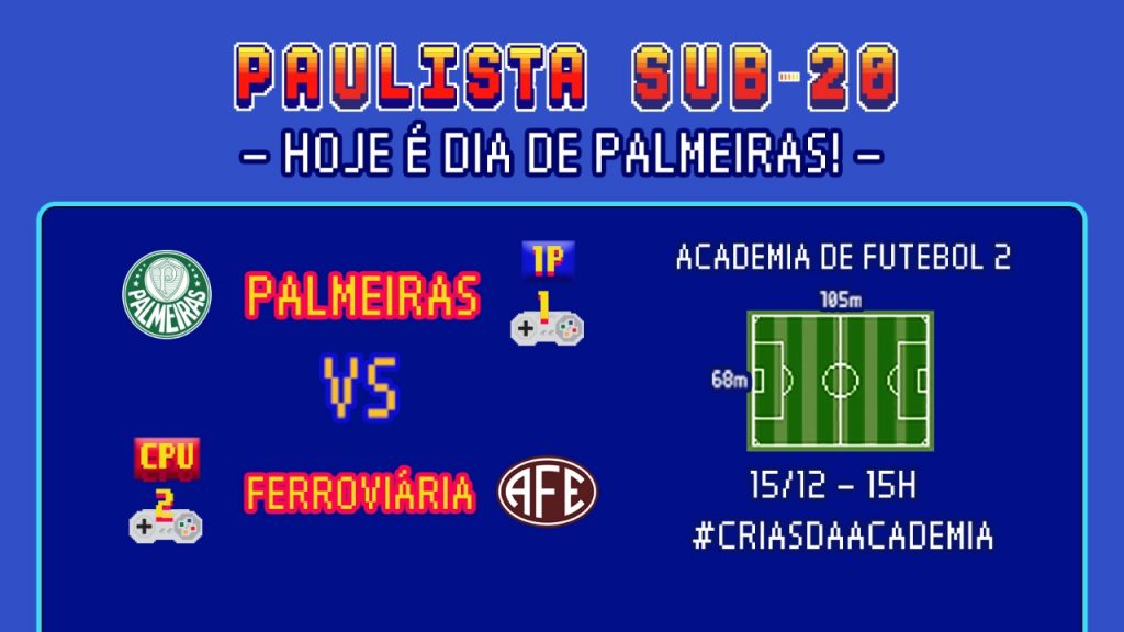 Palmeiras decide classificação à final do Paulista Sub-20 com a Ferroviária na Academia 2