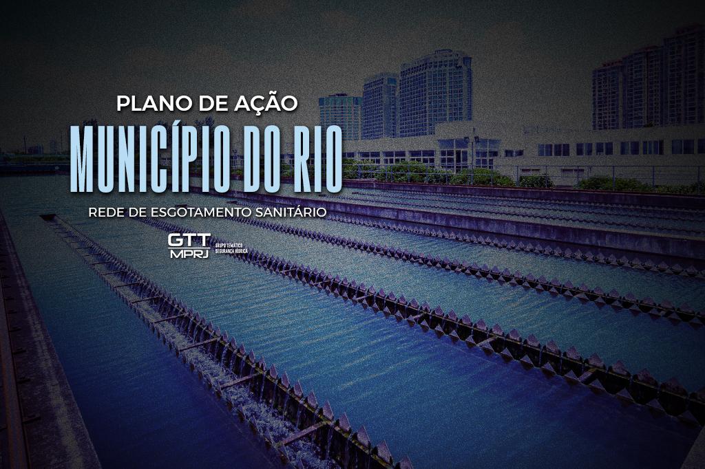 MPRJ obtém apoio do município do Rio de Janeiro para que seja realizada a conexão de unidades prediais à rede de esgotamento sanitário