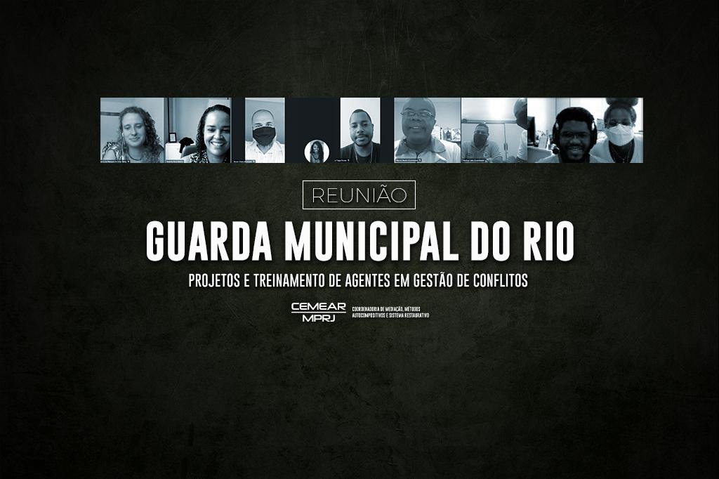 MPRJ reúne-se com Guarda Municipal do Rio para debater projetos e treinamento de agentes em gestão de conflitos