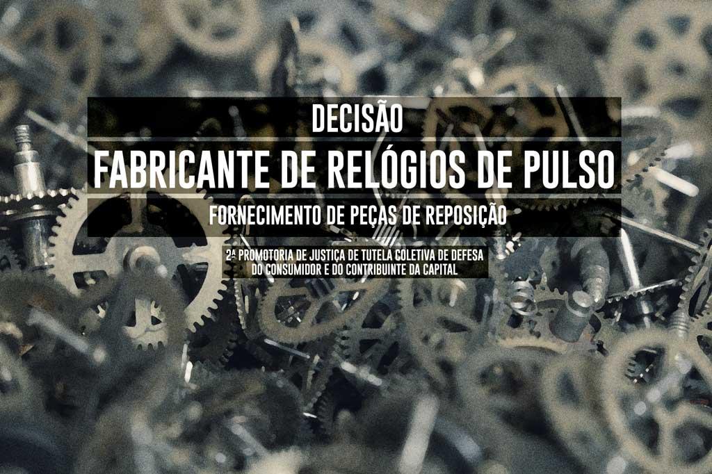 MPRJ obtém decisão condenando fabricante de relógios a manter o fornecimento de peças de reposição