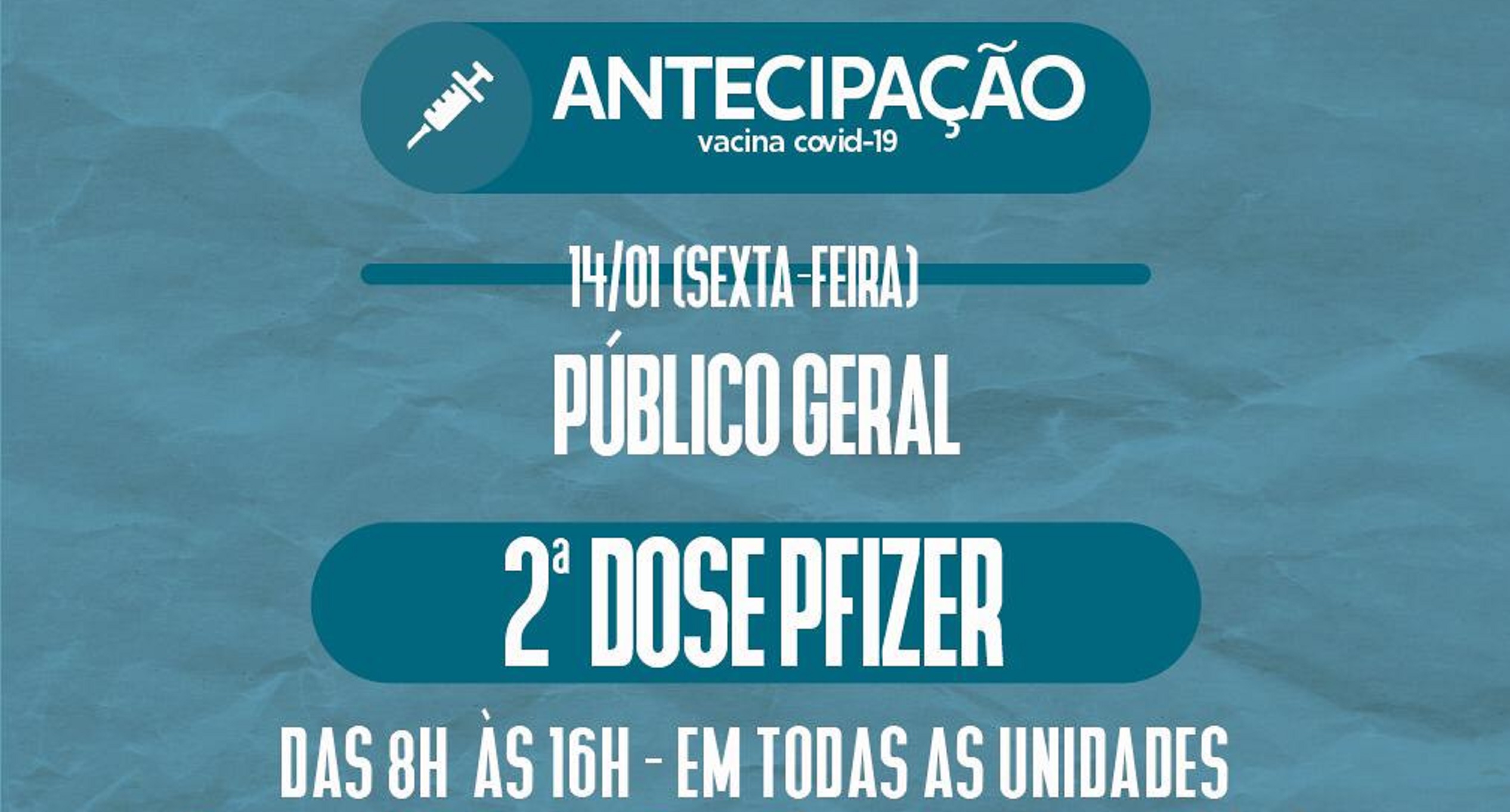 Covid-19: aplicações de 2ª dose da Pfizer para público geral serão realizadas nesta sexta-feira