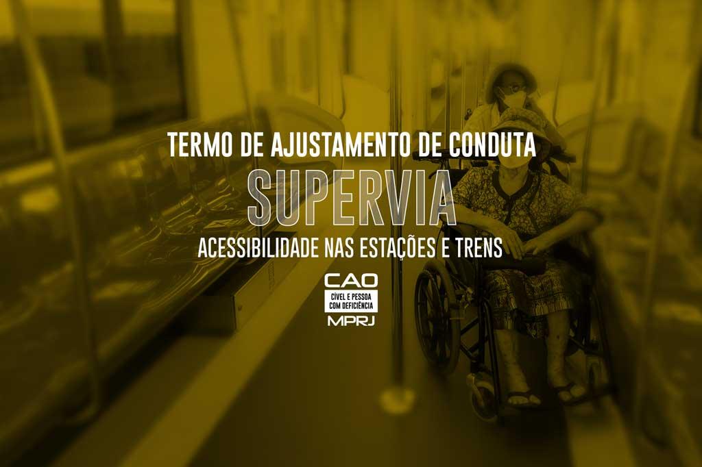 MPRJ e Supervia assinam termo de ajustamento de conduta para obras que garantam acessibilidade em 104 estações e 20 trens