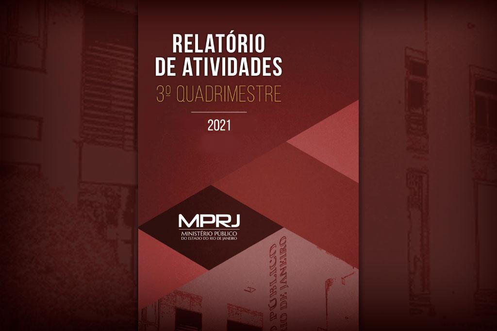 MPRJ divulga Relatório de Atividades do terceiro quadrimestre de 2021