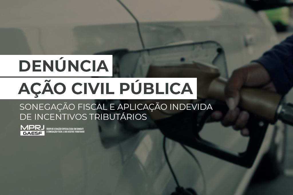 MPRJ denuncia empresário do setor de etanol por sonegação e ajuíza ação civil por irregularidades na concessão e uso de incentivos fiscais
