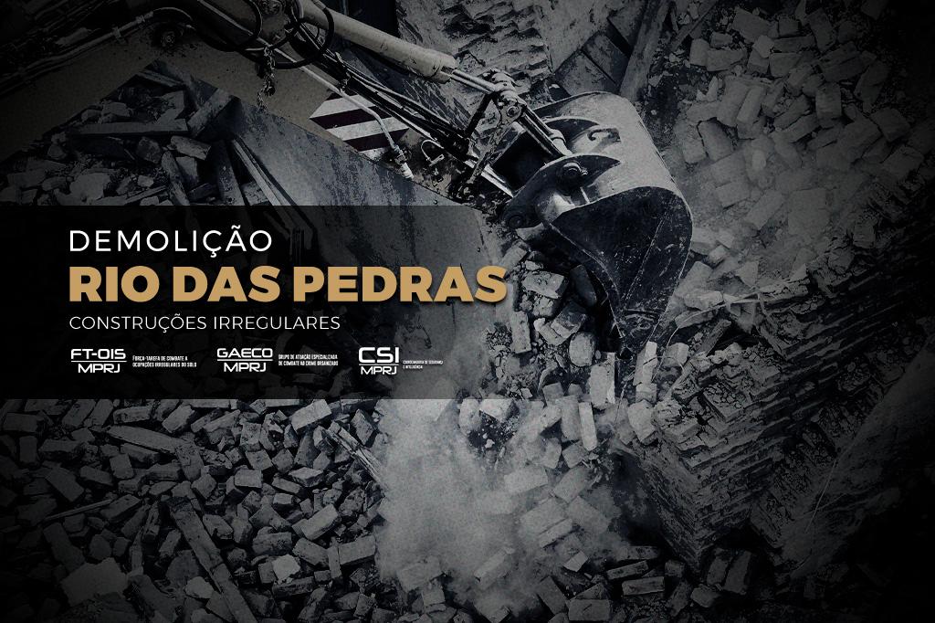 MPRJ realiza operação para derrubar construção irregular em Rio das Pedras que havia sido demolida em novembro