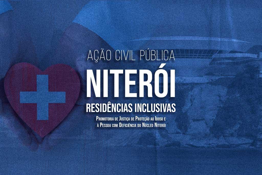 MPRJ ajuíza ação para que o Estado implemente residências inclusivas para adultos com deficiência acolhidos irregularmente no abrigo Almir Madeira, em Niterói