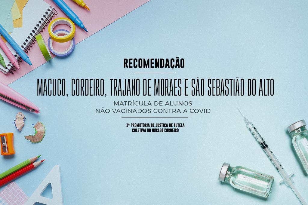 MPRJ recomenda que prefeituras de quatro municípios não deixem de matricular alunos na rede escolar por falta de vacinação
