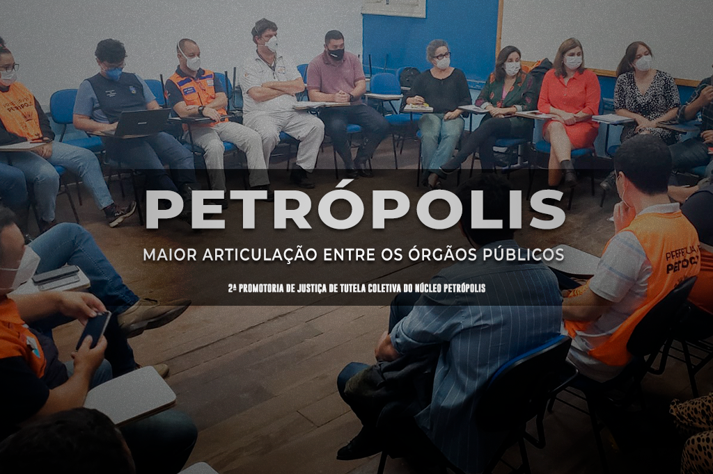 MPRJ aponta necessidade de maior articulação entre os órgãos públicos que atuam em Petrópolis