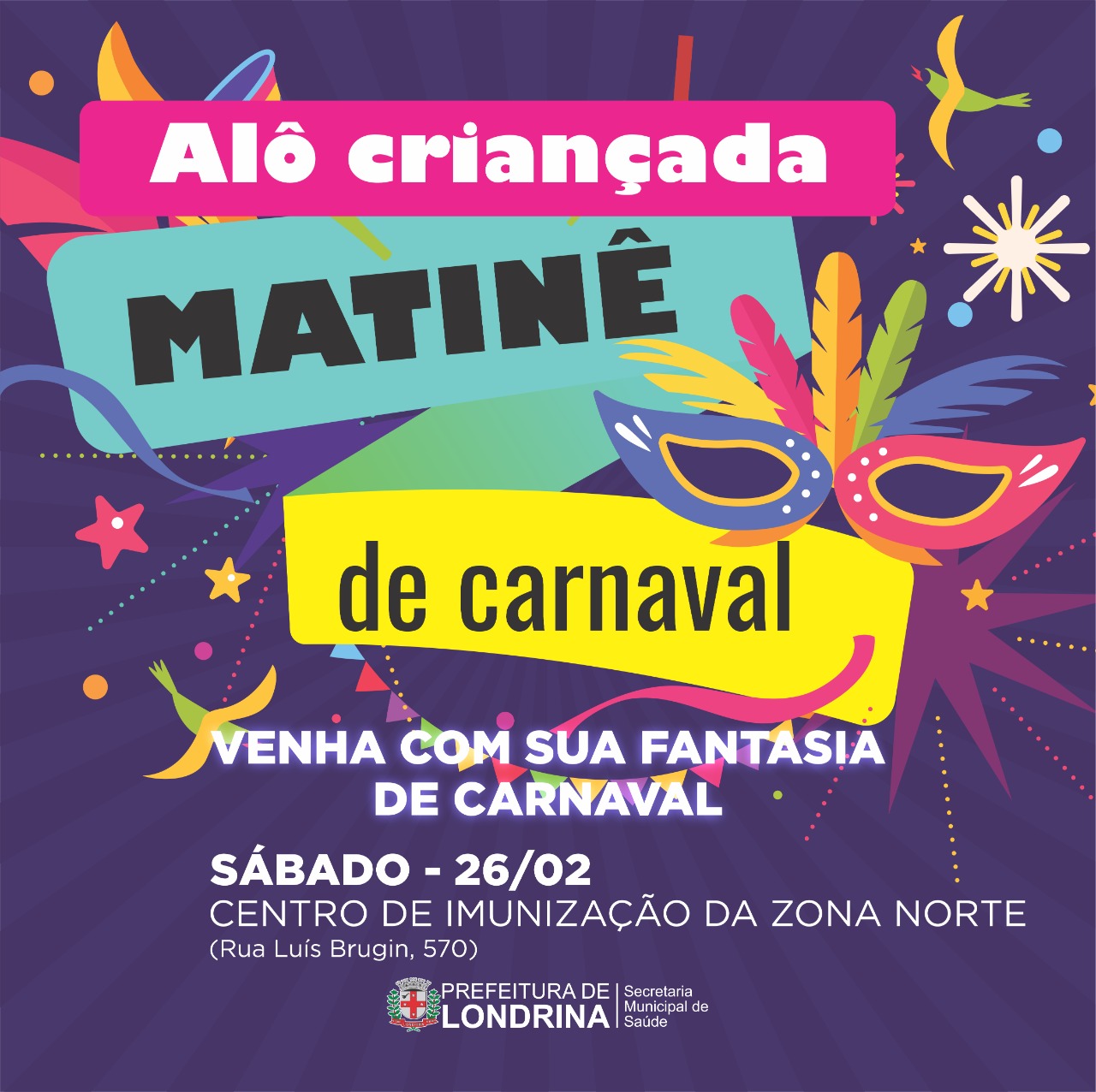 Prefeitura promove Matinê de Carnaval para vacinação das crianças no sábado (26) Prefeitura promove Matinê de Carnaval para vacinação das crianças no sábado (26)