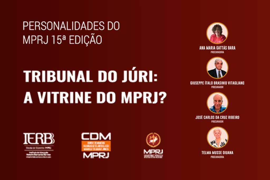 Centro de Memória entrevista procuradores que atuaram no Tribunal do Júri, na 15ª edição do projeto Personalidades do MPRJ