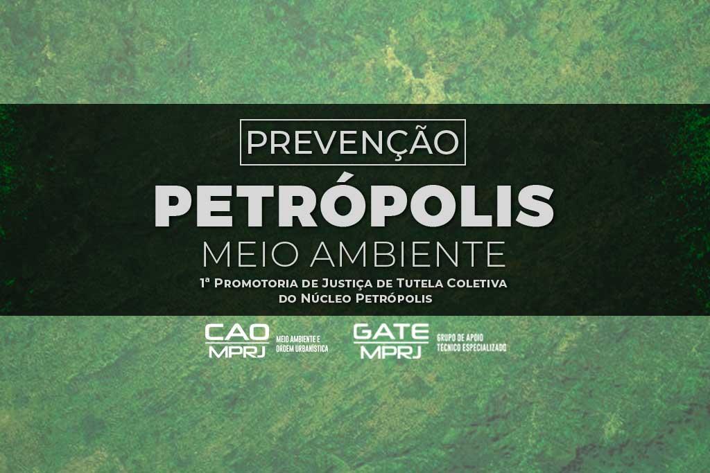 MPRJ atua na área ambiental em Petrópolis, na identificação de áreas de risco geológico e orientação da população em casos de desastres