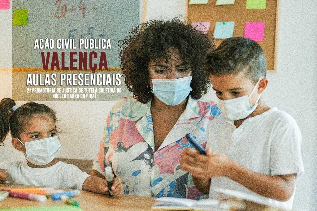 MPRJ ajuíza ação para que Valença retome as aulas presenciais em todas as suas escolas