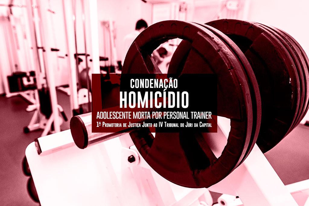 MPRJ obtém condenação de personal trainer acusado de matar adolescente na Zona Norte do Rio, em 2015