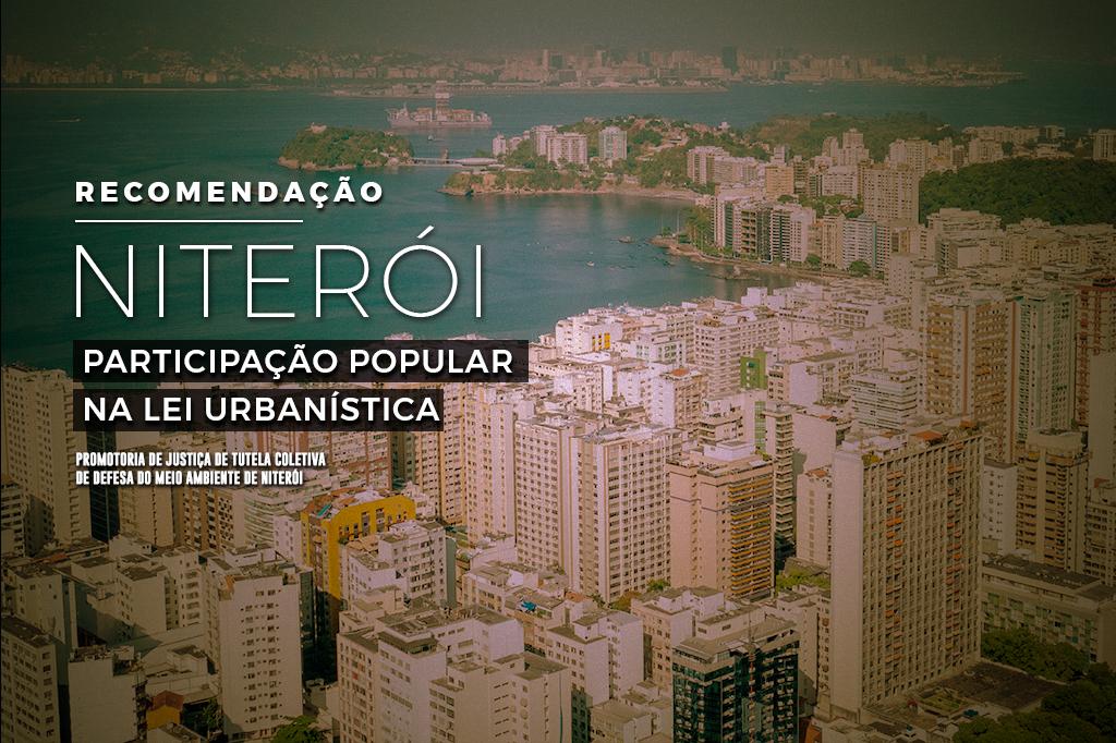 MPRJ recomenda à prefeitura e à Câmara de Niterói que a população seja ouvida nas discussões da nova Lei Urbanística