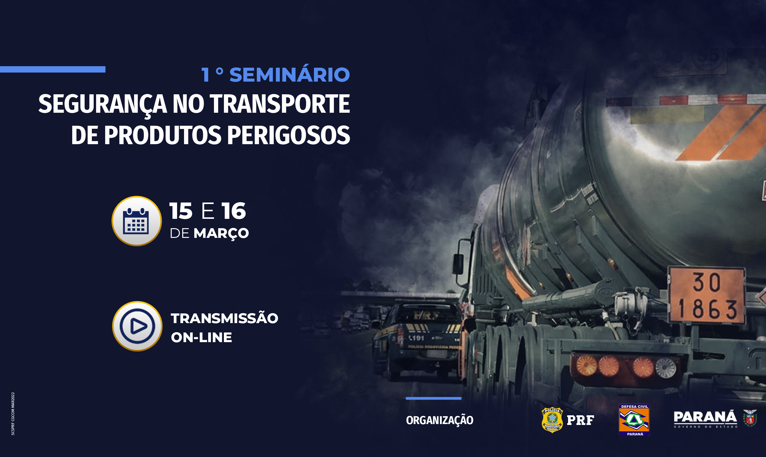 1º Seminário Estadual de Segurança no Transporte de Produtos Perigosos