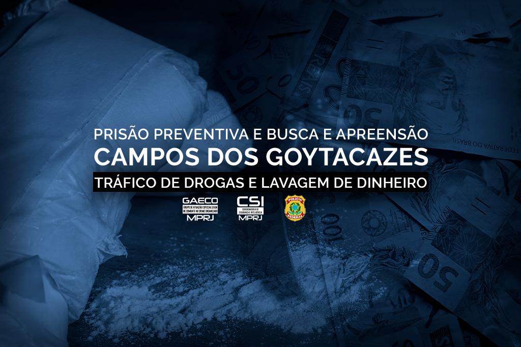 MPRJ realiza operação contra o tráfico de drogas e lavagem de dinheiro em Campos dos Goytacazes