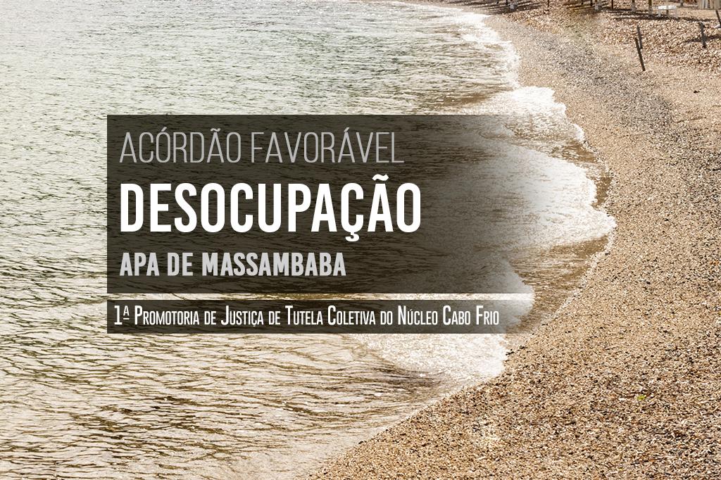MPRJ obtém nova decisão mantendo ordem de desocupação de residências construídas ilegalmente na APA de Massambaba