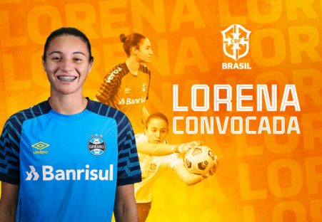 Goleira das Gurias Gremistas Lorena é convocada para Seleção Brasileira