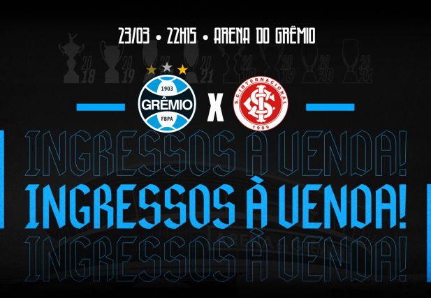 Ingressos para Grêmio x Internacional, pela semifinal do Campeonato Gaúcho