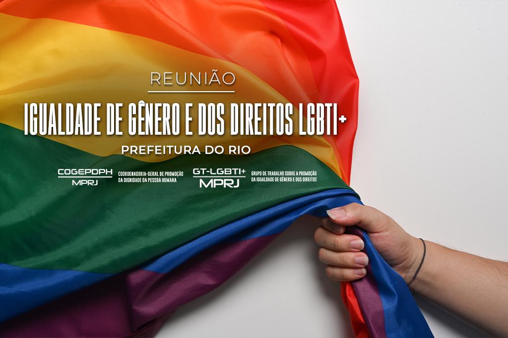 MPRJ recebe representantes da Coordenadoria de Diversidade Sexual da Prefeitura do Rio de Janeiro