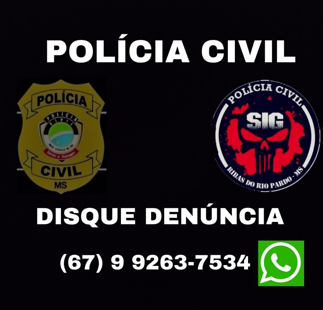 Polícia Civil divulga “whatsapp” para disque-denúncia em Ribas do Rio Pardo
