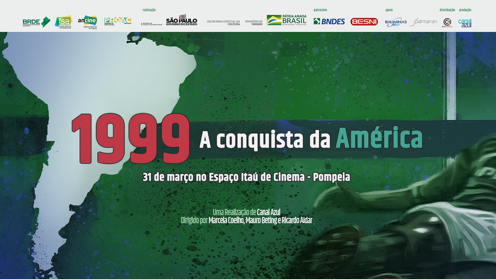 Filme “1999: A Conquista da América” estreia dia 31 no cinema