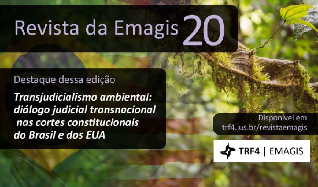Diálogo judicial entre Brasil e EUA sobre Direito Ambiental é tema da nova edição eletrônica