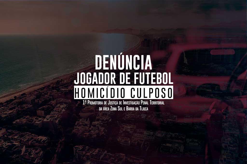 MPRJ denuncia jogador de futebol que atropelou e matou entregador na Barra da Tijuca por homicídio culposo