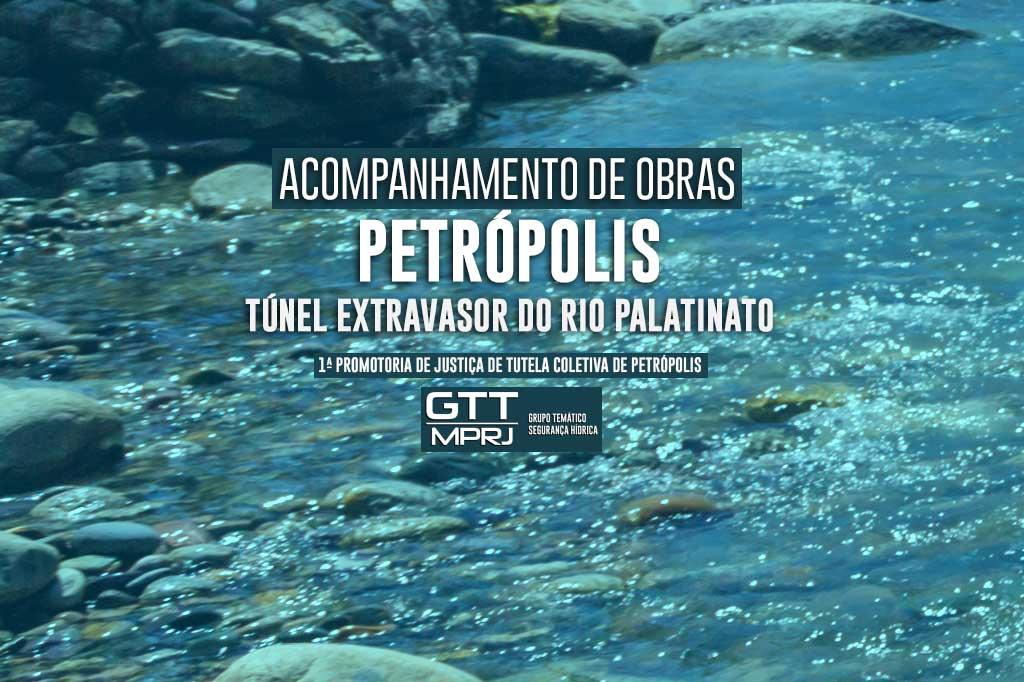 MPRJ acompanha obras no túnel extravasor do Rio Palatinato, em Petrópolis
