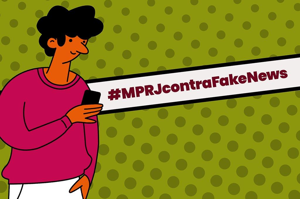 MPRJ lança campanha de combate às Fake News
