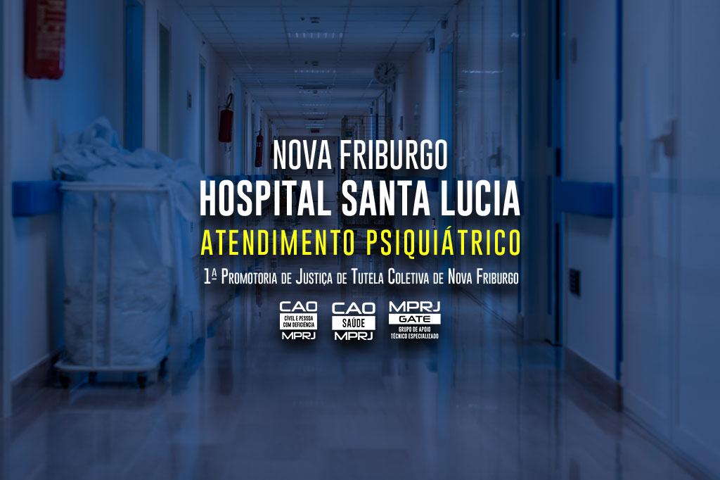 Após atuação do MPRJ, município de Nova Friburgo assume Hospital Psiquiátrico Santa Lucia