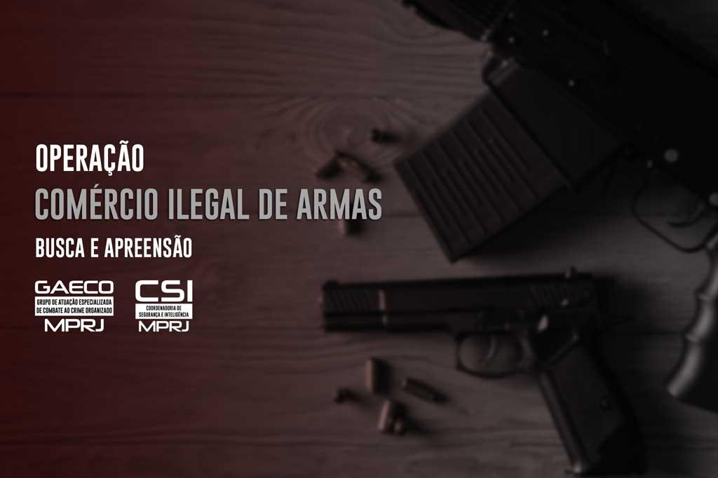 MPRJ cumpre mandados de busca e apreensão contra investigados por comércio ilegal de armas em Barra Mansa